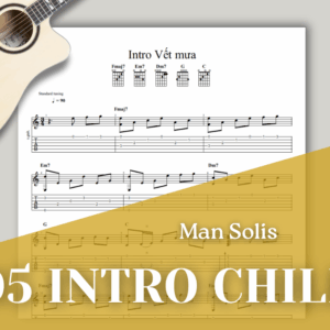[TAB] Top 05 Intro Guitar Acoustic nhạc Việt cực chill