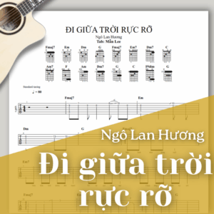[Tab] Đi Giữa Trời Rực Rỡ - Ngô Lan Hương