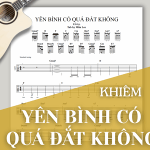 [Tab] Yên Bình Có Quá Đắt Không | Khiem