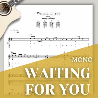 [Tab] WAITING FOR YOU | Mono