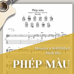 [Tab] Phép Màu (Đàn Cá Gỗ OST) - Mounter x MAYDAYs, Minh Tốc